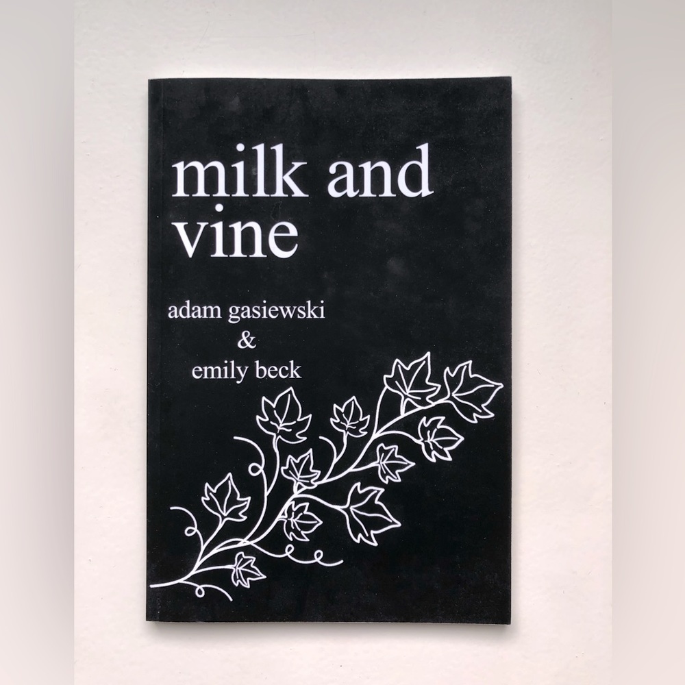 Milk and Vine